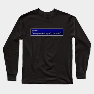 The Planet's Dyin', Cloud Long Sleeve T-Shirt